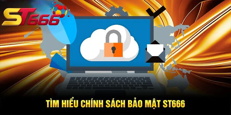 Chính sách bảo mật của nhà cái ST666